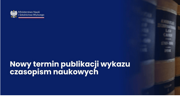 Ewaluacja - nowy termin publikacji wykazu czasopism naukowych